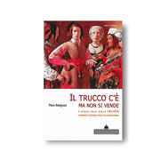 Il trucco c\'è ma non si vende - P. Batignani