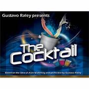 The Cocktail by Gustavo Raley