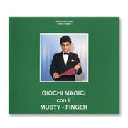 Giochi magici con il Mustyfinger Gregorio Samà