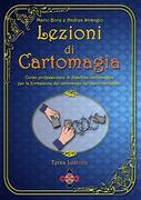 Lezioni di Cartomagia Vol.3 M. Bove A. Strangio